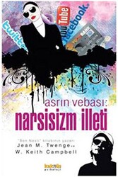 Asrın Vebası: Narsisizm İlleti - 1