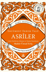 Asrîler - 1