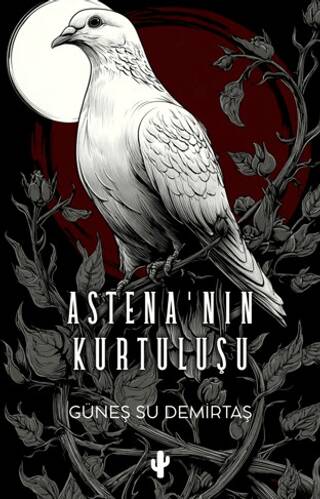Astena’nın Kurtuluşu - 1