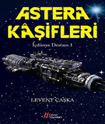 Astera Kaşifleri - İçdünya Destanı -1 - 1