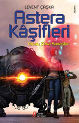 Astera Kaşifleri - Yapay Zeka Savaşları - 1