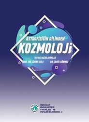 Astrofiziğin Dilinden Kozmoloji - 1