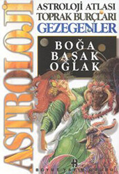 Astroloji Atlası Toprak Burçları Gezegenler Boğa, Başak, Oğlak - Boyut Yayın Grubu