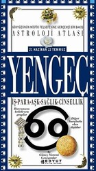 Astroloji Atlası Yengeç 21 Haziran - 22 Temmuz İş - Para - Aşk - Sağlık - Cinsellik - Boyut Yayın Grubu