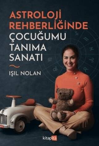 Astroloji Rehberliğinde Çocuğumu Tanıma Sanatı - 1