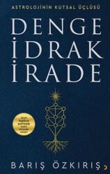 Astrolojinin Kutsal Üçlüsü Denge İdrak İrade - Cinius Yayınları