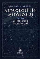 Astrolojinin Mitolojisi - 1