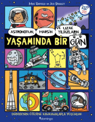 Astronotun, Mars’ın ve Uzak Yıldızların Yaşamında Bir Gün - 1