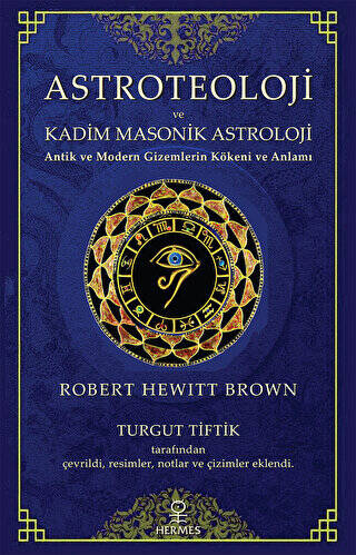 Astroteoloji ve Kadim Masonik Astroloji - 1