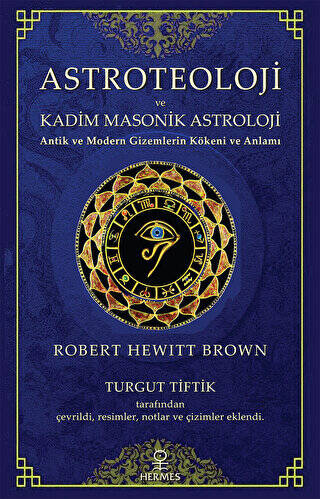 Astroteoloji ve Kadim Masonik Astroloji - 1