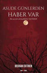 Asude Günlerden Haber Var - Armoni Yayıncılık