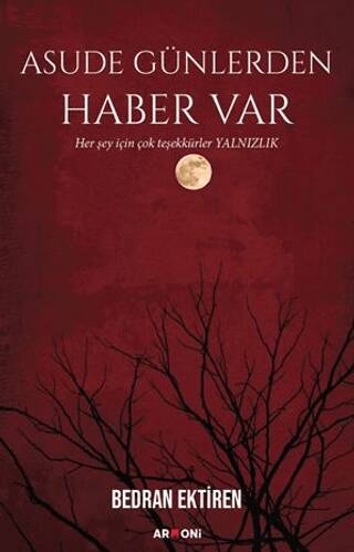 Asude Günlerden Haber Var - 1