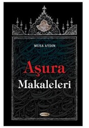 Aşura Makaleleri - 1