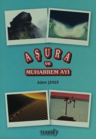 Aşura ve Muharrem Ayı - 1