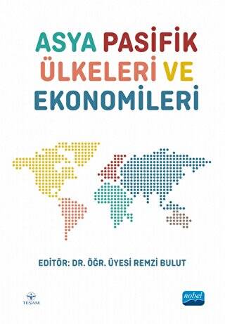 Asya Pasifik Ülkeleri ve Ekonomileri - 1