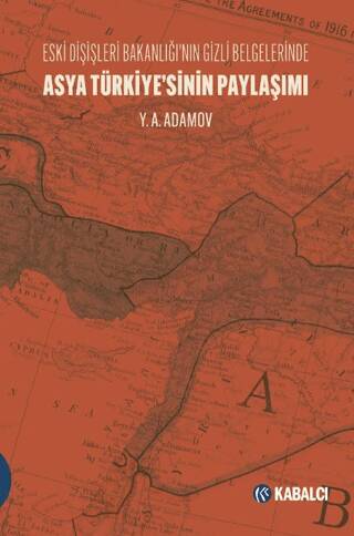 Asya Türkiye’sinin Paylaşımı - 1