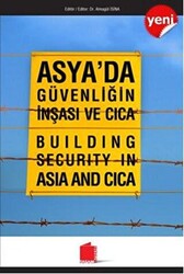Asya`da Güvenliğin İnşası ve Cica - Tasam Yayınları