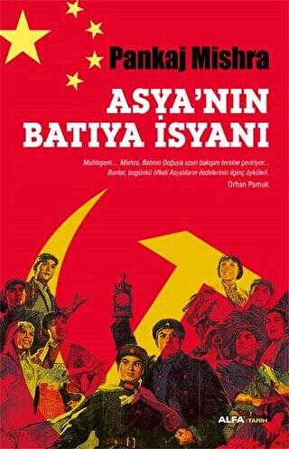 Asya’nın Batıya İsyanı - 1