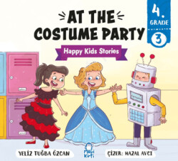 At The Costume Party – Happy Kids Stories 4 4. Sınıf İngilizce Hikaye - Mavi Kirpi Yayınları