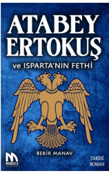 Atabey Ertokuş ve Isparta’nın Fethi - Mondes Yayınları