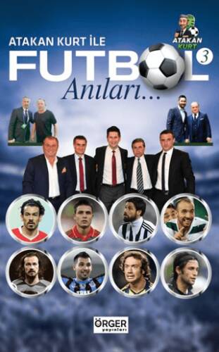 Atakan Kurt İle Futbol Anıları-3 - 1