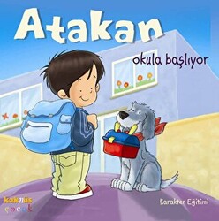 Atakan Okula Başlıyor Ciltli - Kaknüs Yayınları