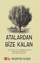 Atalardan Bize Kalan - 1