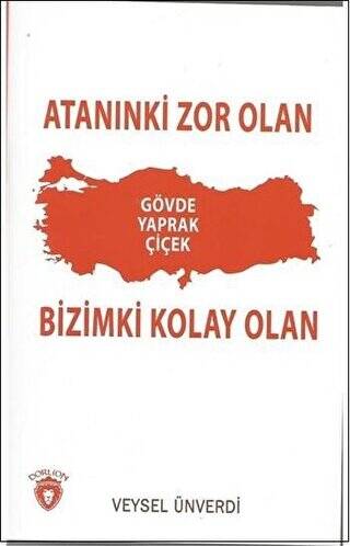 Atanınki Zor Olan Bizimki Kolay Olan - 1