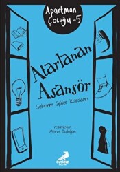 Atarlanan Asansör - Erdem Çocuk