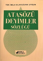 Atasözleri Deyimler Sözlüğü - 1