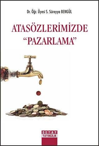 Atasözlerimizde Pazarlama - 1