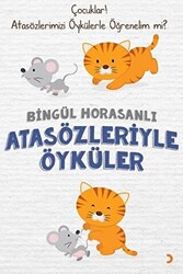 Atasözleriyle Öyküler - 1