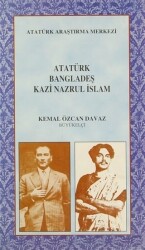 Atatürk Bangladeş Kazi Nazrul İslam - Atatürk Araştırma Merkezi