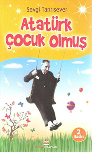 Atatürk Çocuk Olmuş - 1