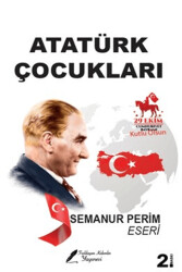 Atatürk Çocukları - Fısıldayan Kalemler Yayınevi