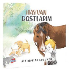 Atatürk de Çocuktu - Hayvan Dostlarım - 1