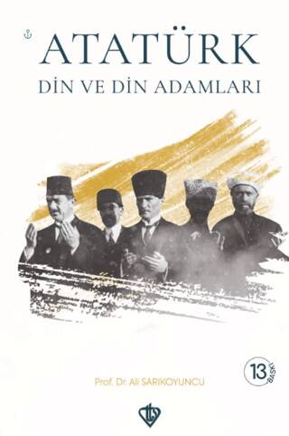 Atatürk Din ve Din Adamları - 1