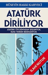 Atatürk Diriliyor - Destek Yayınları