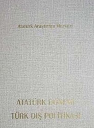 Atatürk Dönemi Türk Dış Politikası - 1