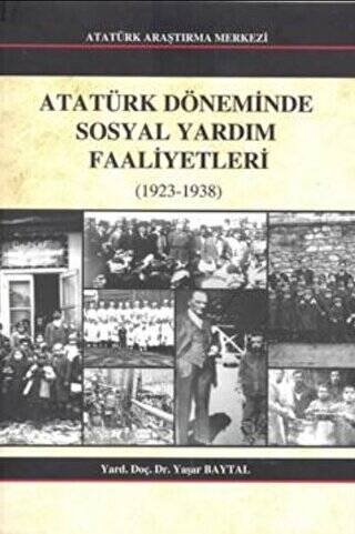 Atatürk Döneminde Sosyal Yardım Faaliyetleri - 1