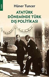 Atatürk Döneminde Türk Dış Politikası - 1