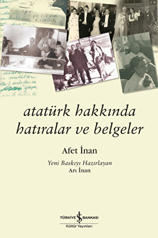 Atatürk Hakkında Hatıralar ve Belgeler - 1