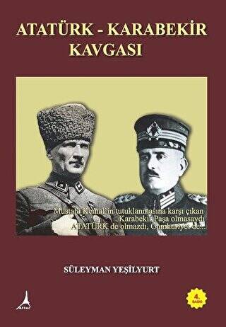 Atatürk - Karabekir Kavgası - 1
