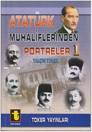 Atatürk Muhaliflerinden Portreler 1 - 1