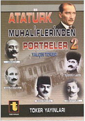 Atatürk Muhaliflerinden Portreler - 2 - 1