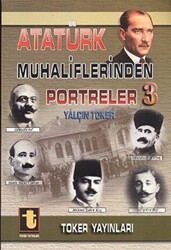 Atatürk Muhaliflerinden Portreler 3 - 1