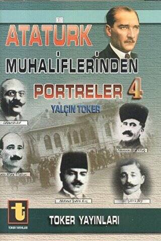 Atatürk Muhaliflerinden Portreler 4 - 1