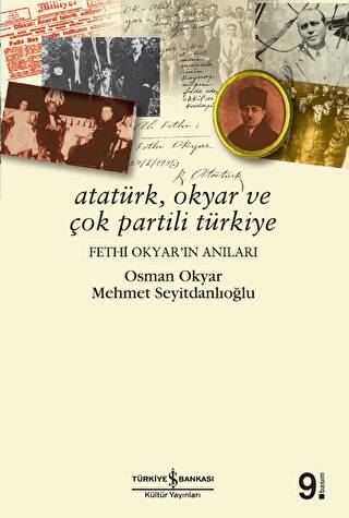 Atatürk, Okyar ve Çok Partili Türkiye - 1