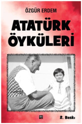 Atatürk Öyküleri - İleri Yayınları