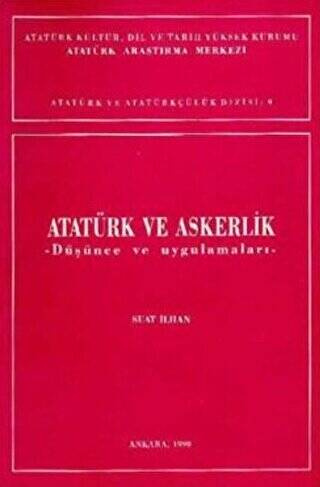 Atatürk ve Askerlik Düşünce ve Uygulamaları - 1